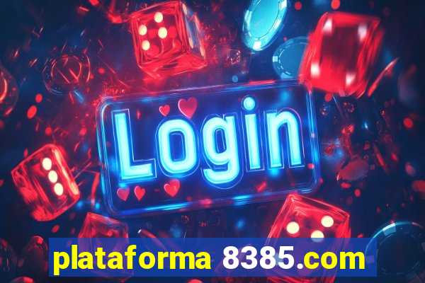 plataforma 8385.com